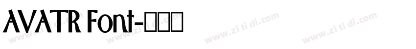 AVATR Font字体转换 AVATR Font字体转换